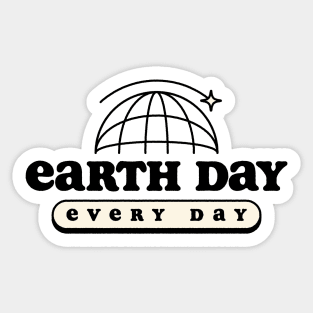 Earth day every day Sticker